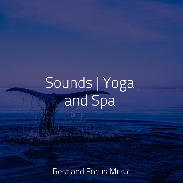 Sounds | Yoga and Spa - Album by Meditation Zen | Spotify