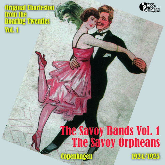 The Savoy Bands Vol. 1 - The Savoy Orpheans cover art