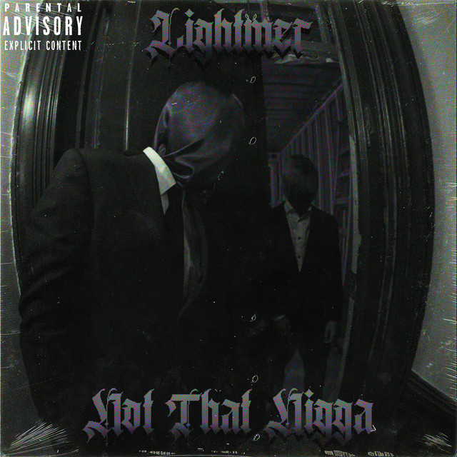 Обкладинка: Not That Nigga — Lightmer