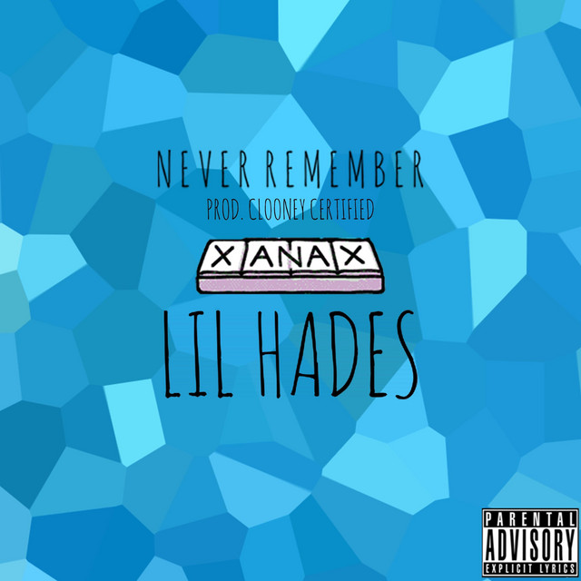 Never Remember - Single by Lil Hades | Spotify