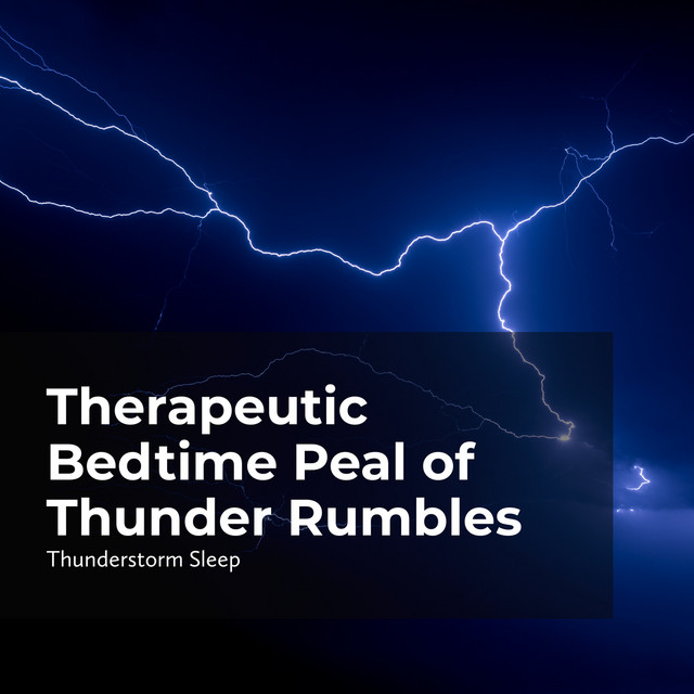 Therapeutic Bedtime Peal of Thunder Rumbles cover art