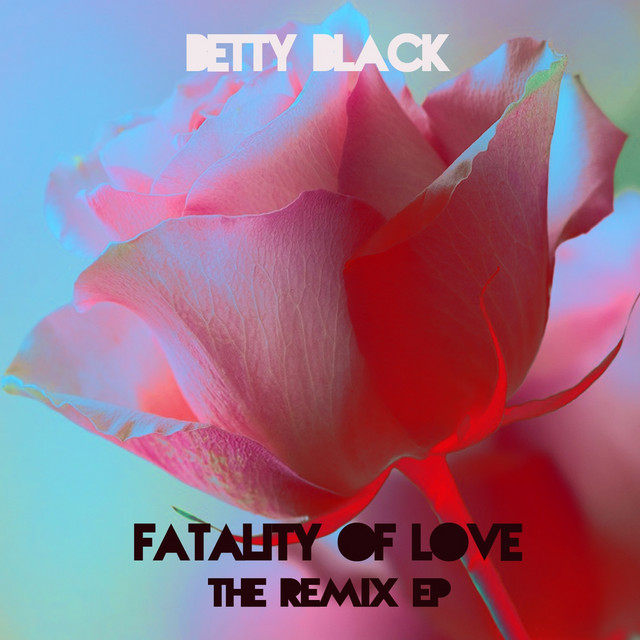 Fatality of Love (The Remix EP) cover art
