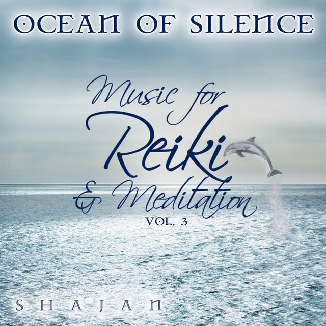 Ocean of Silence - Music for Reiki and Meditation, Vol. 3 cover