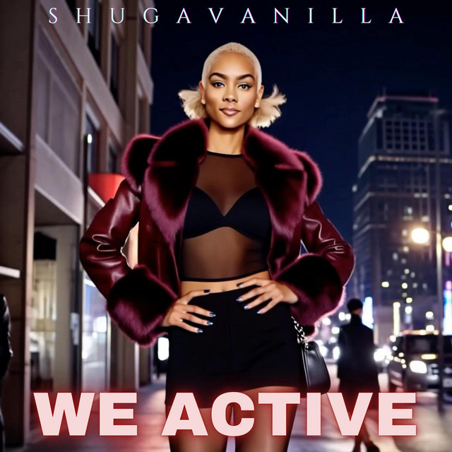 We Active (Shuga Mix)