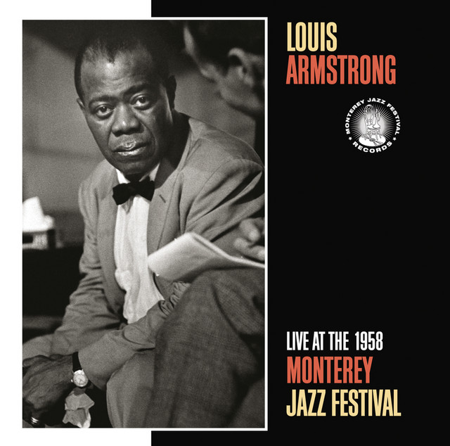 Live At The 1958 Monterey Jazz Festival - Album by Louis Armstrong