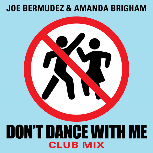 Don't Dance With Me (Club Mix)