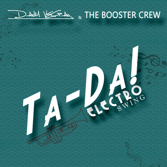Ta Da - Electro Swing