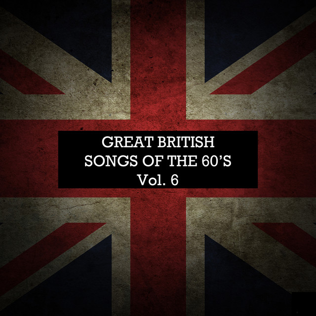 Great British Songs of the 60's, Vol. 6 - Compilation by Various