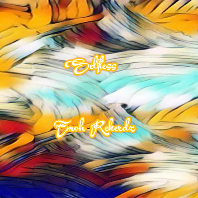Emoh Rekerdz – Selfless