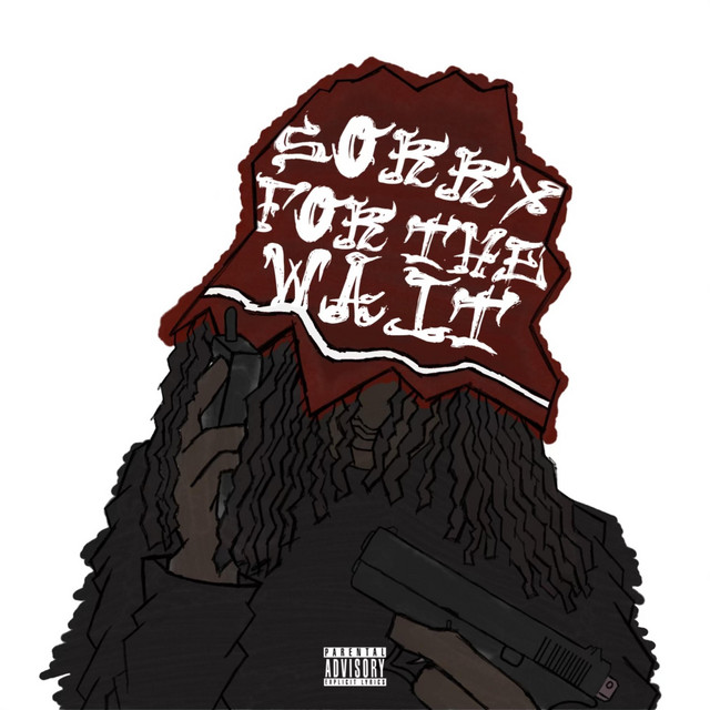 SORRY 4 DA WAIT cover art