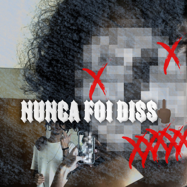 NUNCA FOI DISS