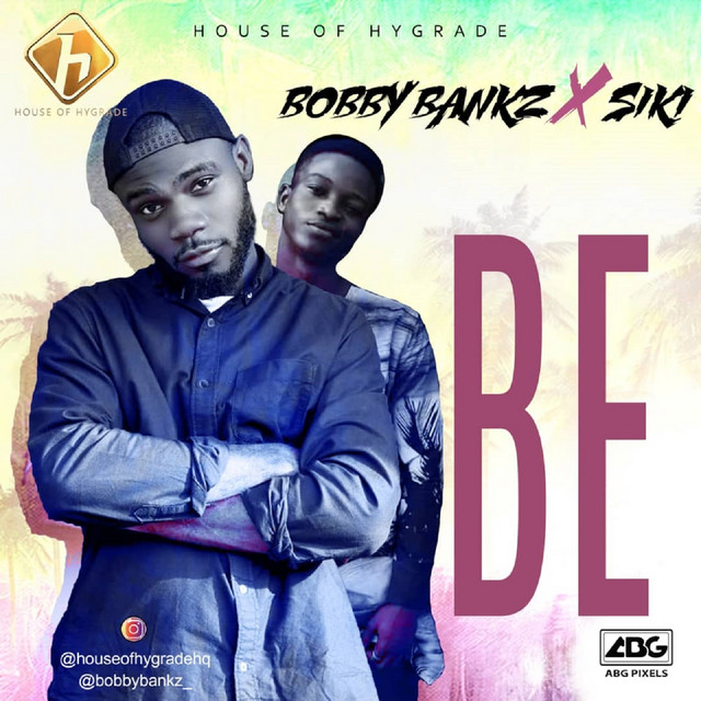 Be - Single by Bobby bankz | Spotify