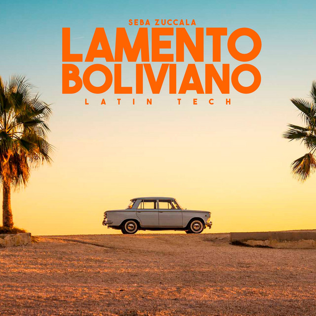 Lamento Boliviano (Latin Tech) - Remix
