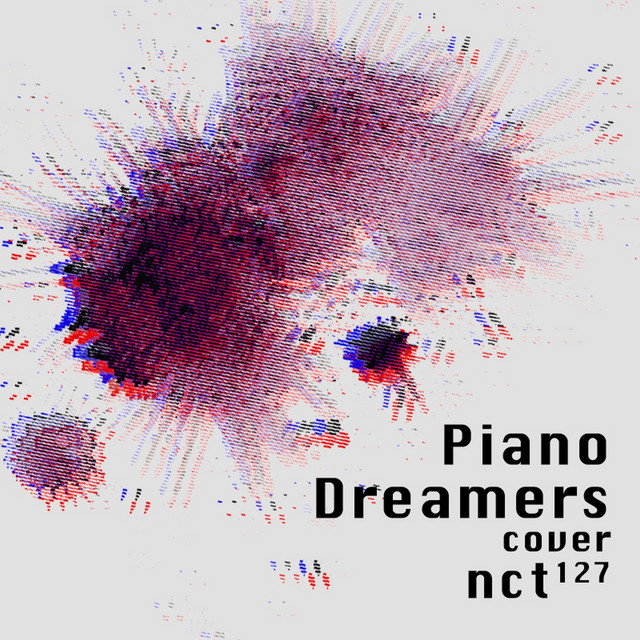 Piano Dreamers Cover NCT 127 (Instrumental) Album by Piano Dreamers