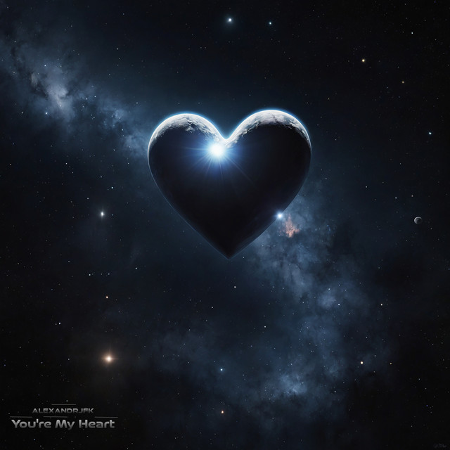 Обкладинка: You're My Heart — Alexandrjfk