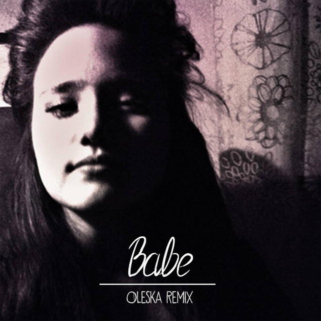 Babe (Oleska Remix)