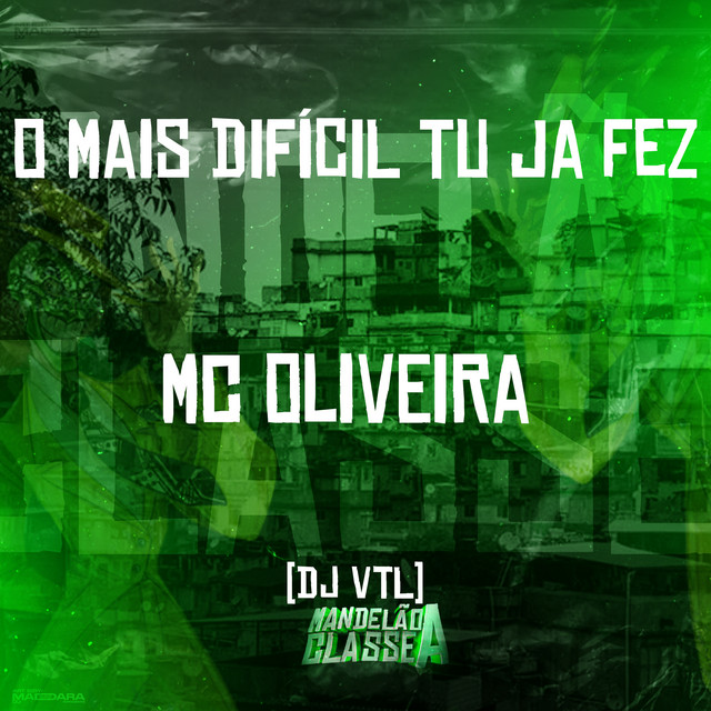 O Mais Difícil Tu Já Fez