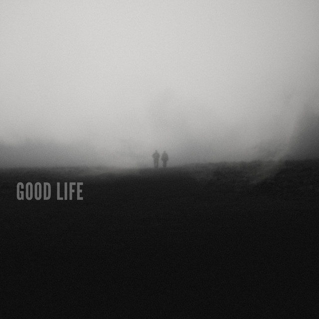 Good Life
