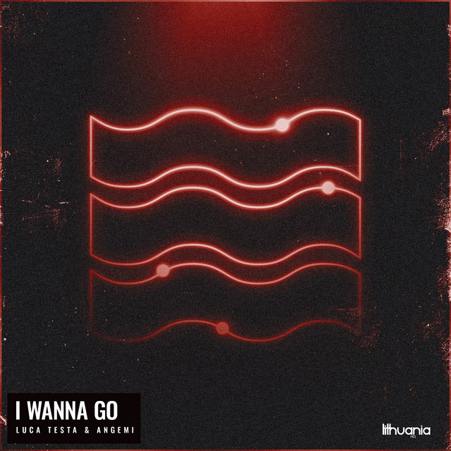 Обкладинка: I Wanna Go — Luca Testa