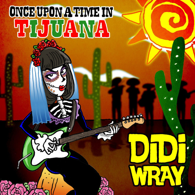 Once Upon A Time In Tijuana cover