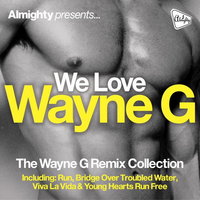Almighty Presents: We Love Wayne G cover