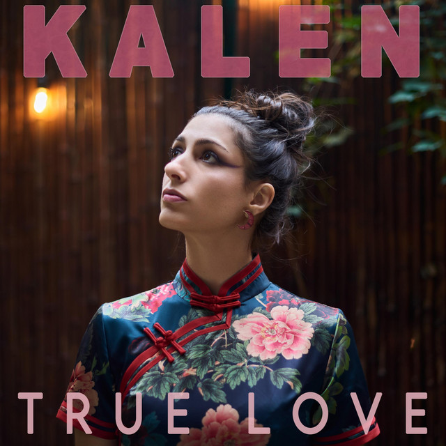 True Love - Single by Kalen | Spotify