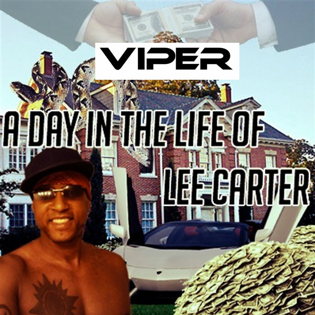 A Day in the Life of Lee Carter - Album by Viper | Spotify