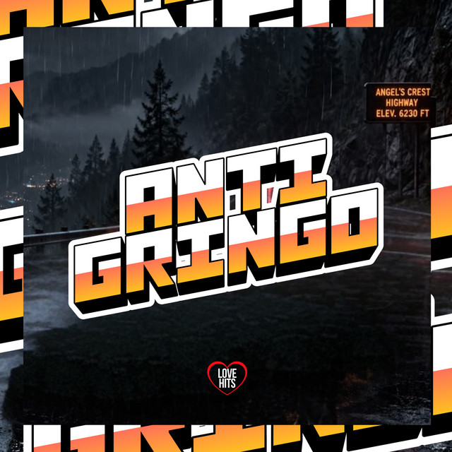 Anti Gringo