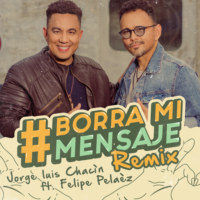 Borra Mi Mensaje - Remix