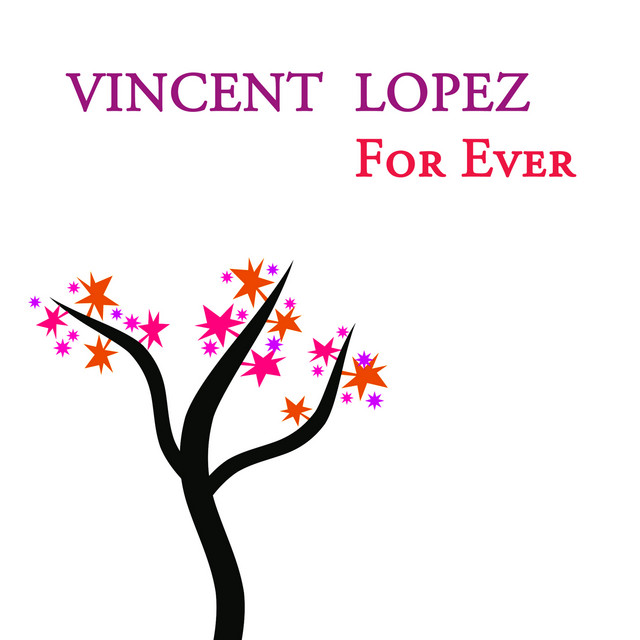 Vincent Lopez and his Orchestra