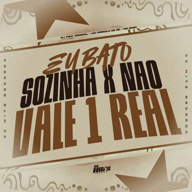 Eu Bato Sozinha x não Vale 1 Real