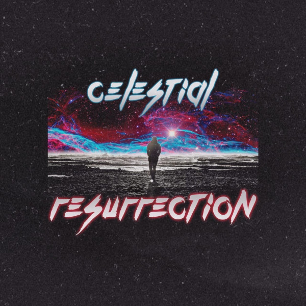 Resurrection - Single by Celestial | Spotify