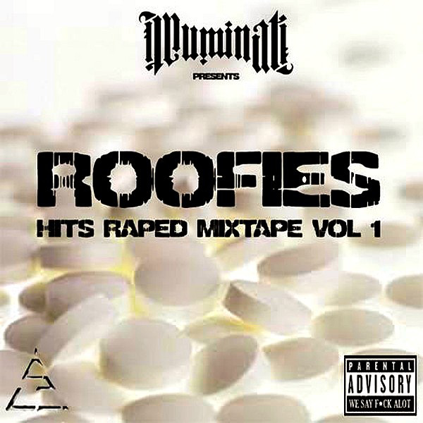 Roofies: Hits Raped Mixtape Vol. 1 cover art