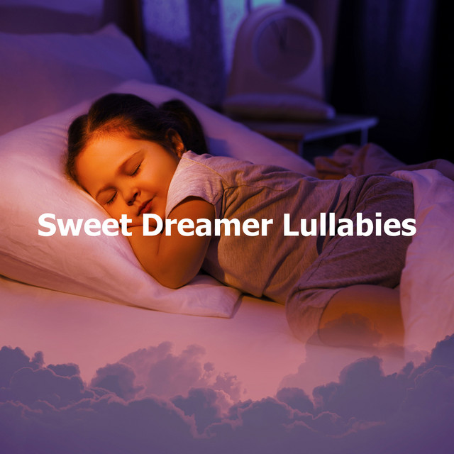 Sweet Dreamer Lullabies - Album by Baby Lullaby Academy | Spotify