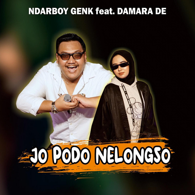Jo Podo Nelongso - Single by Ndarboy Genk | Spotify
