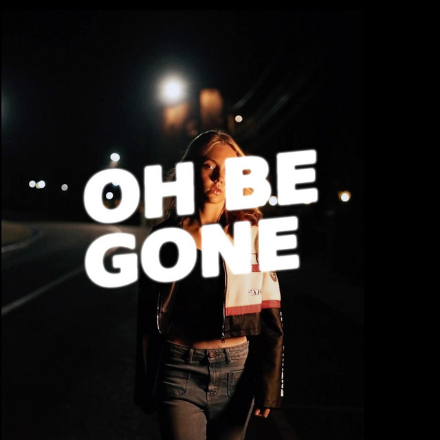 Oh Be Gone cover