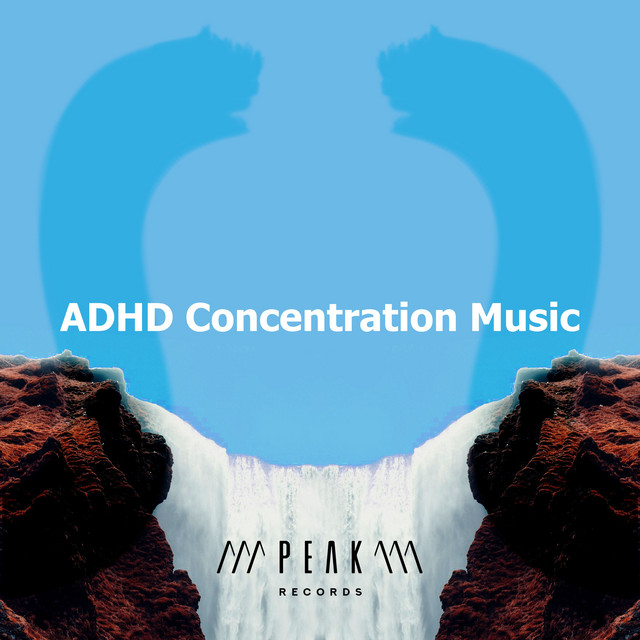 ADHD Concentration Music - Album by Nature Atmospheres | Spotify