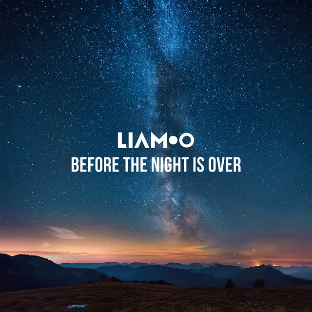 Before The Night Is Over by LIAMOO
