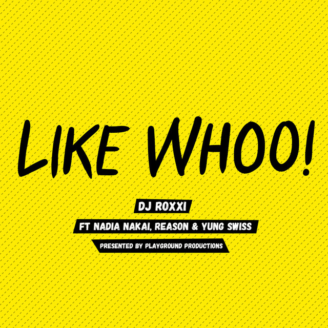 Like Whoo! (feat. Nadia Nakai, Reason & Yung Swiss) cover
