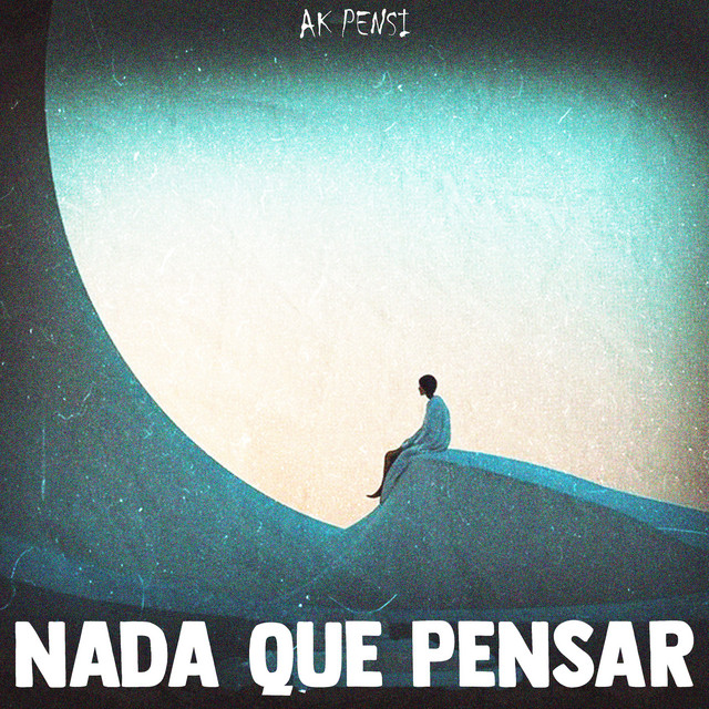Nada Que Pensar