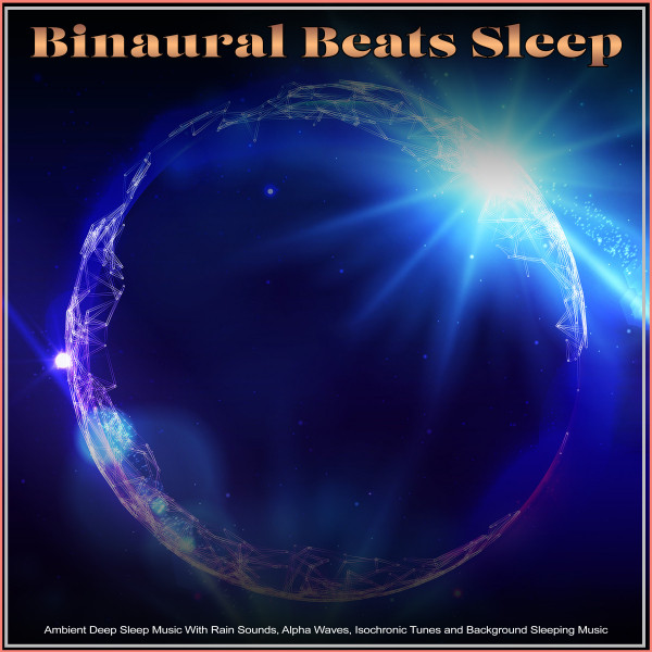 Binaural Beats Sleeping Music - song and lyrics by Binaural Beats Sleep ...