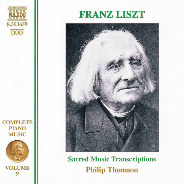 Liszt Complete Piano Music, Vol. 9: Sacred Music Transcriptions cover art