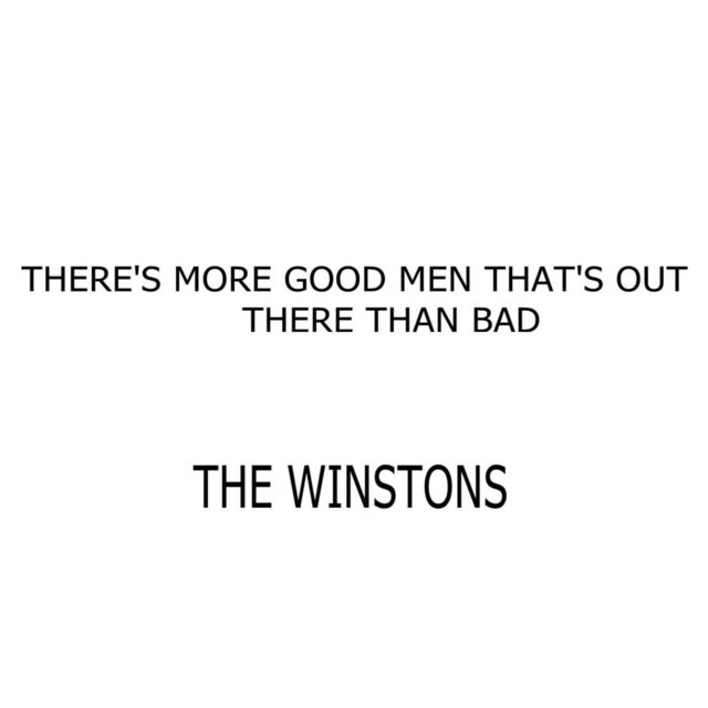 There's More Good Men That's out There Than Bad cover art