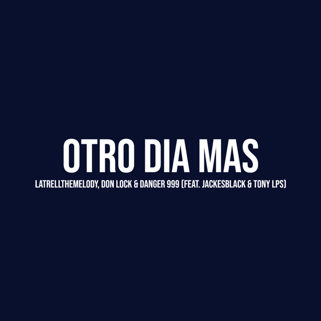 OTRO DIA MAS