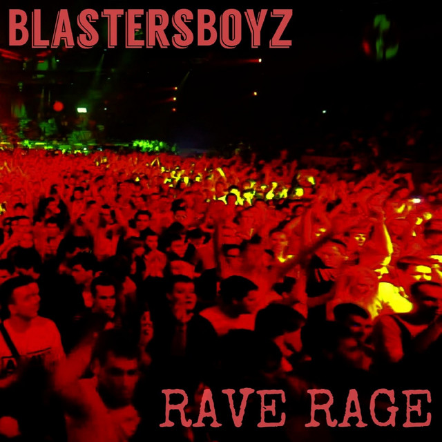 BPM and key for Rave Rage by BlastersBoyz | Tempo for Rave Rage ...