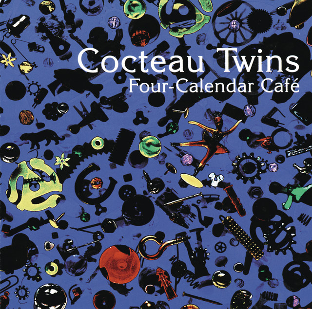 Omslag för Four Calender Cafe av Cocteau Twins