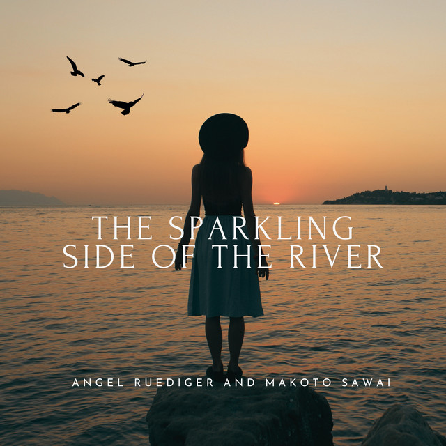 The Sparkling Side of the River
