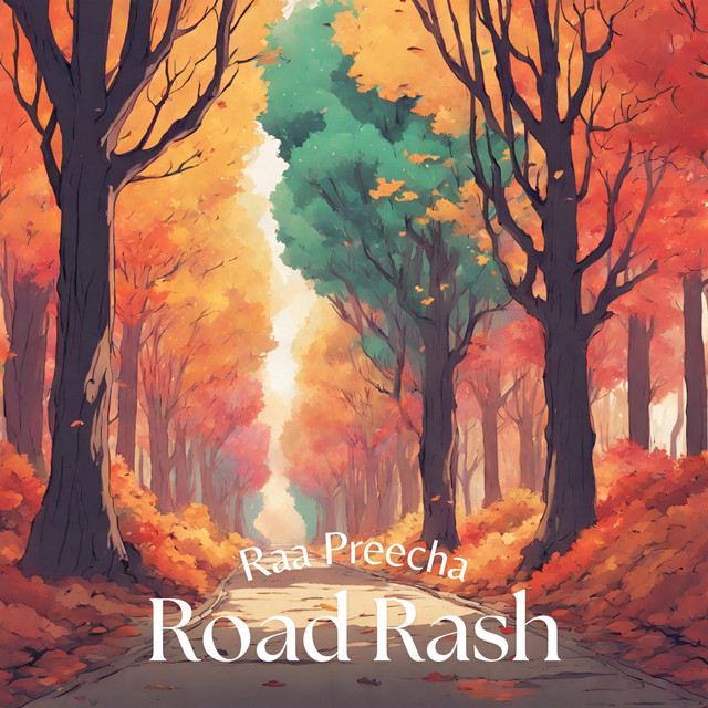 Road Rash - Single by Raa Preecha | Spotify