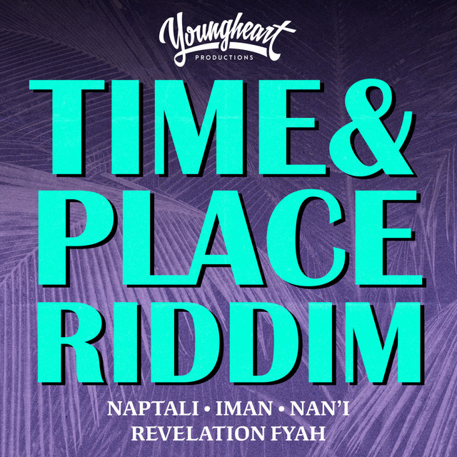 Time & Place Riddim