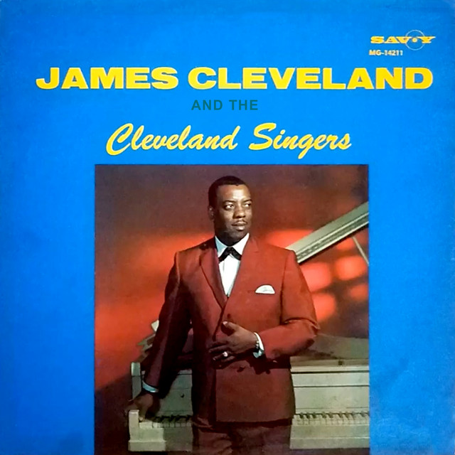 James Cleveland And The Cleveland Singers — James Cleveland and The Cleveland Singers